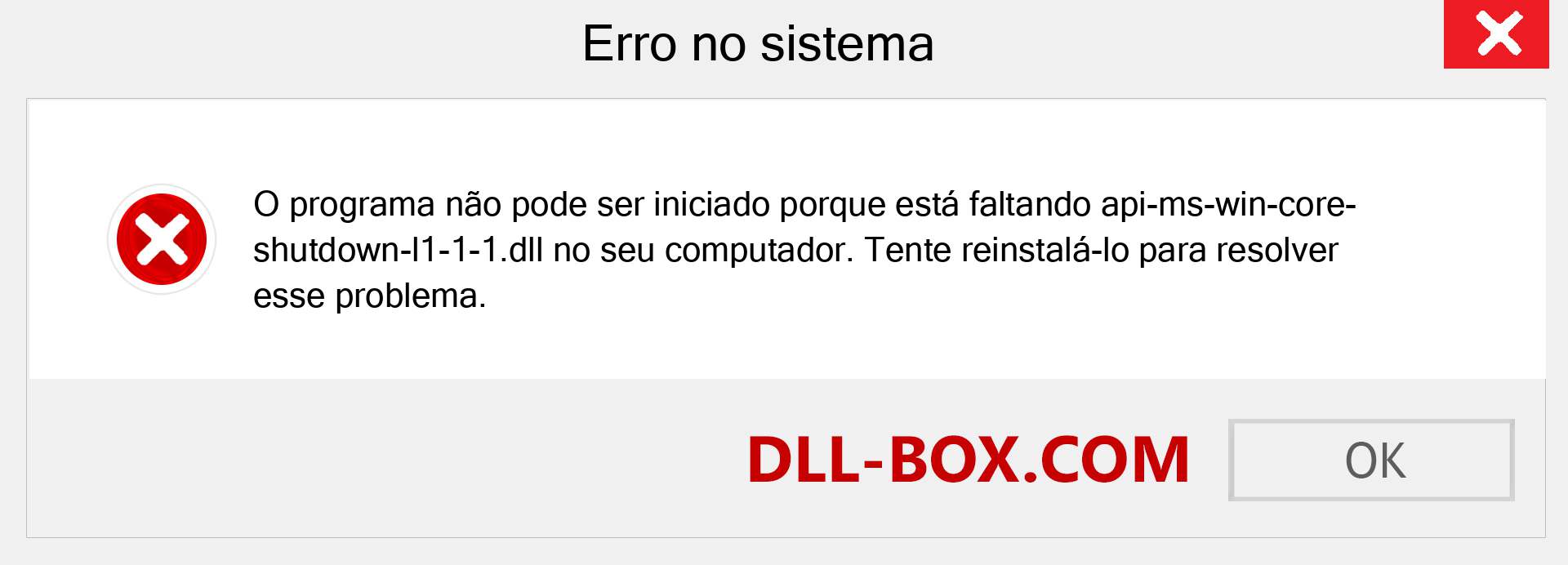 Arquivo api-ms-win-core-shutdown-l1-1-1.dll ausente ?. Download para Windows 7, 8, 10 - Correção de erro ausente api-ms-win-core-shutdown-l1-1-1 dll no Windows, fotos, imagens